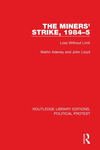 Book cover of: Miners' Strike, 1984–5. By: Martin Adeney