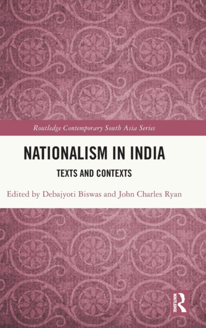 Book cover of: Nationalism in India. By: Debajyoti Biswas