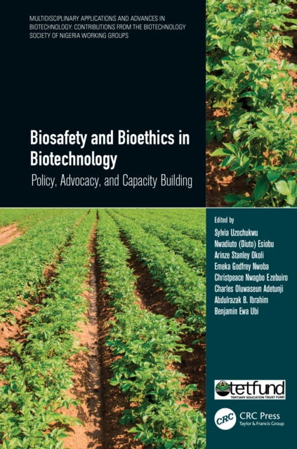 Book cover of: Biosafety and Bioethics in Biotechnology. By: Benjamin Ewa Ubi