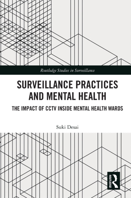 Surveillance Practices and Mental Health