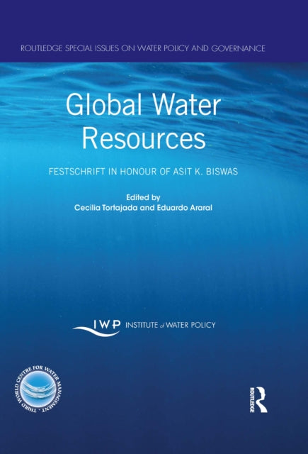 Book cover of: Global Water Resources. By: Cecilia Tortajada