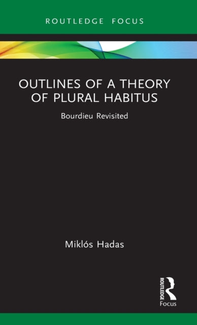 Book cover of: Outlines of a Theory of Plural Habitus. By: Miklós Hadas