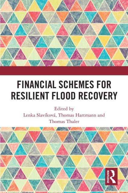 Book cover of: Financial Schemes for Resilient Flood Recovery. By: Thomas Hartmann