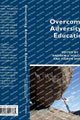 Book cover of: Overcoming Adversity in Education. By: Andrew Holliman