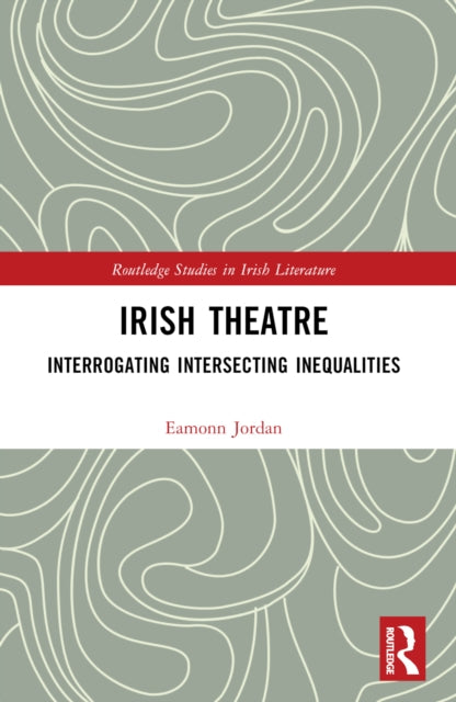 Book cover of: Irish Theatre. By: Eamonn Jordan