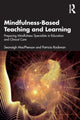 Book cover of: Mindfulness-Based Teaching and Learning. By: Seonaigh MacPherson