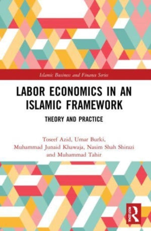 Labor Economics in an Islamic Framework