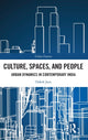 Book cover of: Culture, Spaces, and People. By: Daksh Jain