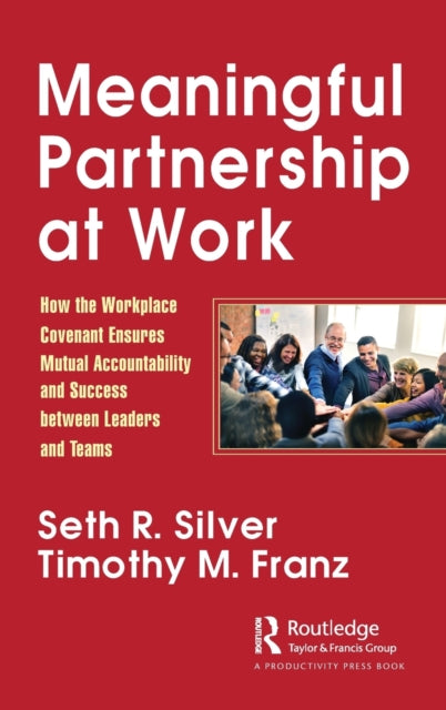 Book cover of: Meaningful Partnership at Work. By: Seth R. Silver