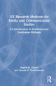 Book cover of: UX Research Methods for Media and Communication Studies. By: Angela M. Cirucci