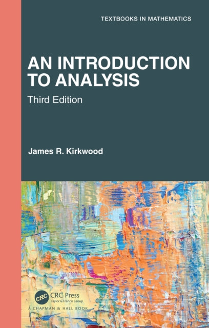 Book cover of: Introduction to Analysis. By: James R. Kirkwood