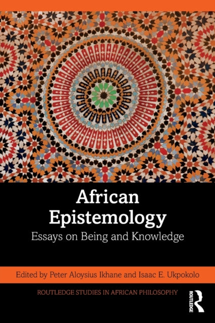 Book cover of: African Epistemology. By: Peter Agbonog Ikhane