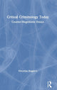 Book cover of: Critical Criminology Today. By: Vincenzo Ruggiero