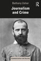 Book cover of: Journalism and Crime. By: Bethany Usher