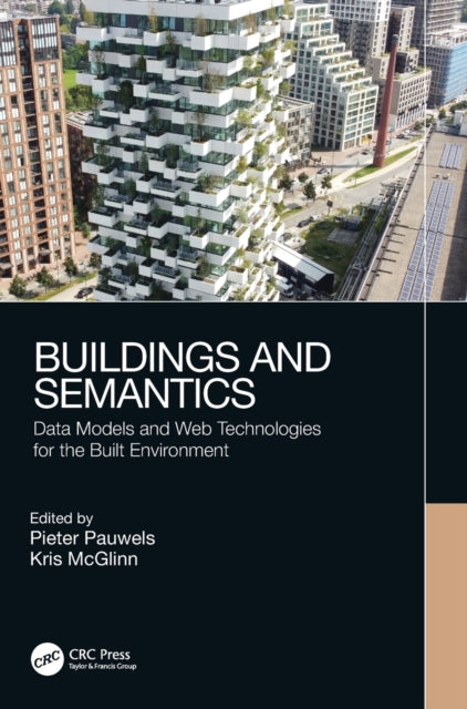 Book cover of: Buildings and Semantics. By: Pieter Pauwels