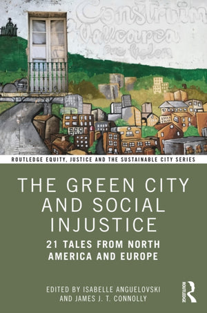 Green City and Social Injustice