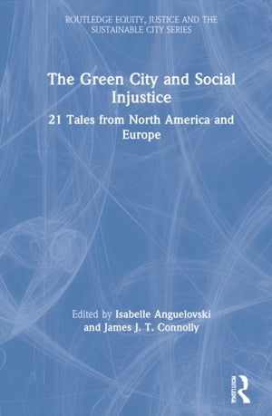 Green City and Social Injustice