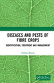 Book cover of: Diseases and Pests of Fibre Crops. By: Subrata Biswas