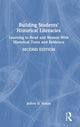 Book cover of: Building Students' Historical Literacies