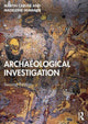 Book cover of: Archaeological Investigation. By: Martin Carver
