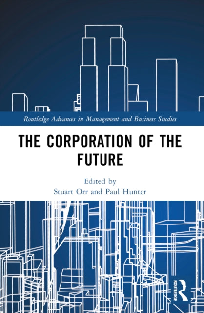 Book cover of: Corporation of the Future. By: Stuart Orr