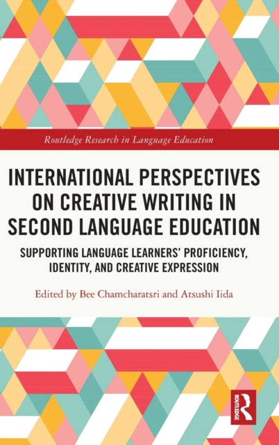 Book cover of: International Perspectives on Creative Writing in Second Language Education