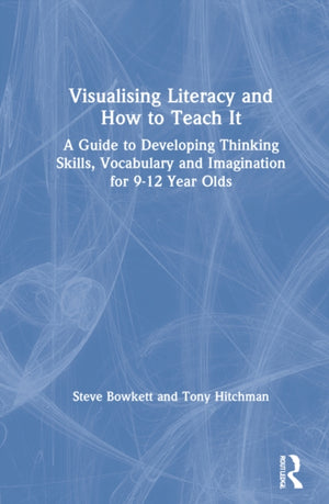 Visualising Literacy and How to Teach It