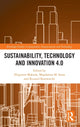 Book cover of: Sustainability, Technology and Innovation 4.0. By: Zbigniew Makiea