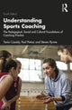 Book cover of: Understanding Sports Coaching. By: Tania G. Cassidy