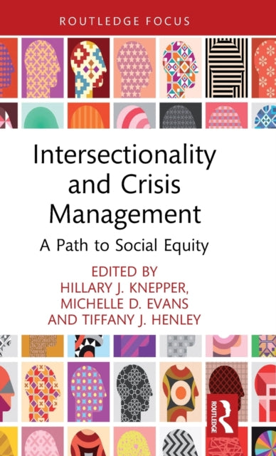 Book cover of: Intersectionality and Crisis Management. By: Hillary J. Knepper