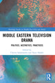 Book cover of: Middle Eastern Television Drama. By: Christa Salamandra