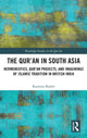 Book cover of: Qur'an in South Asia. By: Kamran Bashir