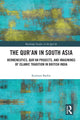Book cover of: Qur'an in South Asia. By: Kamran Bashir