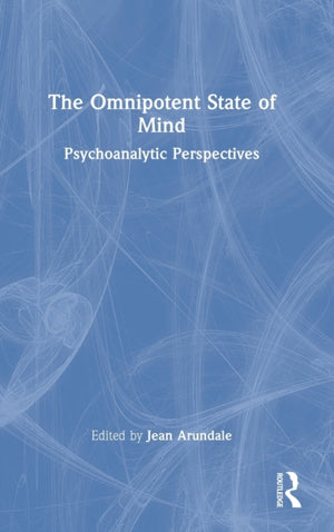 The Omnipotent State of Mind