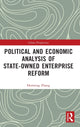 Book cover of: Political and Economic Analysis of State-Owned Enterprise Reform. By: Huiming Zhang