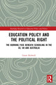 Book cover of: Education Policy and the Political Right. By: Grant Rodwell