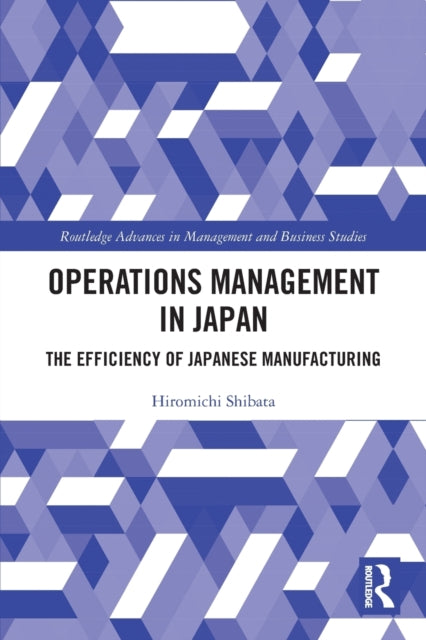 Book cover of: Operations Management in Japan. By: Hiromichi Shibata
