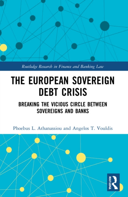 Book cover of: European Sovereign Debt Crisis. By: Phoebus Athanassiou
