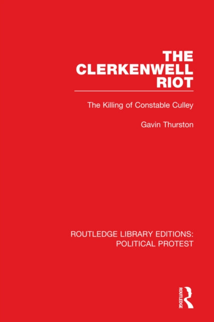 Book cover of: Clerkenwell Riot. By: Gavin Thurston