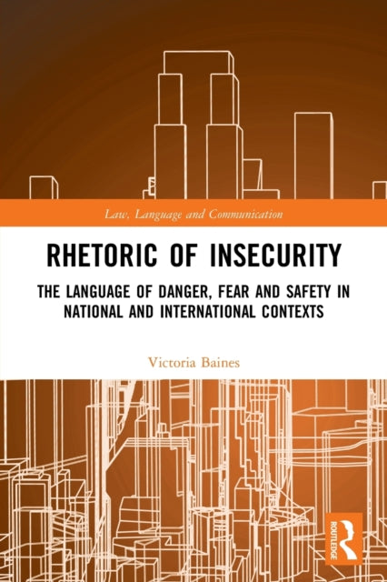 Book cover of: Rhetoric of InSecurity. By: Victoria Baines