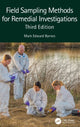Book cover of: Field Sampling Methods for Remedial Investigations. By: Mark E. Byrnes
