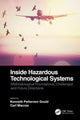 Book cover of: Inside Hazardous Technological Systems. By: Kenneth Pettersen Gould
