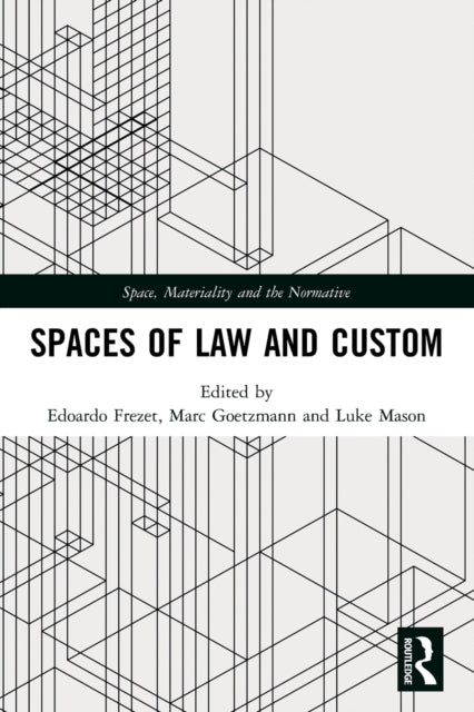 Book cover of: Spaces of Law and Custom. By: Edoardo Frezet