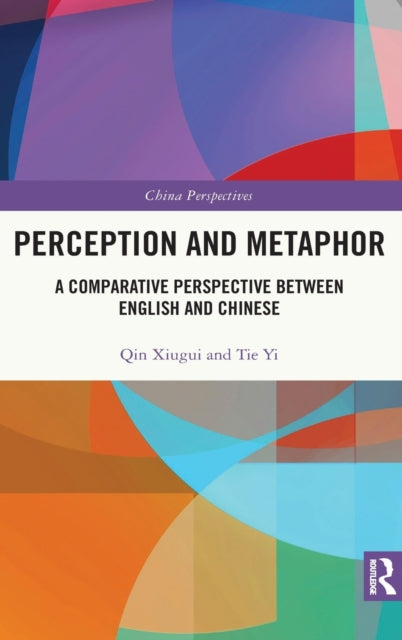 Book cover of: Perception and Metaphor. By: Xiugui Qin
