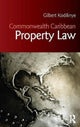 Book cover of: Commonwealth Caribbean Property Law. By: Gilbert Kodilinye
