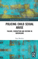 Book cover of: Policing Child Sexual Abuse. By: Paul Bleakley