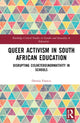 Book cover of: Queer Activism in South African Education. By: Dennis A. Francis