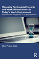 Book cover of: Managing Psychosocial Hazards and Work-Related Stress in Today’s Work Environment