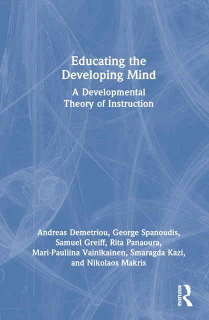 Book cover of: Educating the Developing Mind. By: Andreas Demetriou