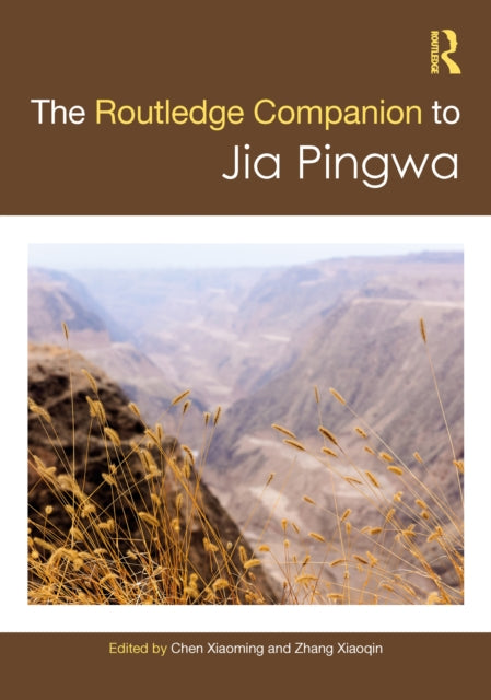 Book cover of: Routledge Companion to Jia Pingwa. By: Chen Xiaoming